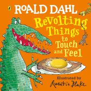 Roald Dahl Revolting Things To Touch And Feel 